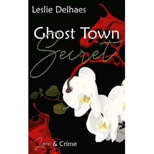 Leslie Delhaes - Ghost Town Secret