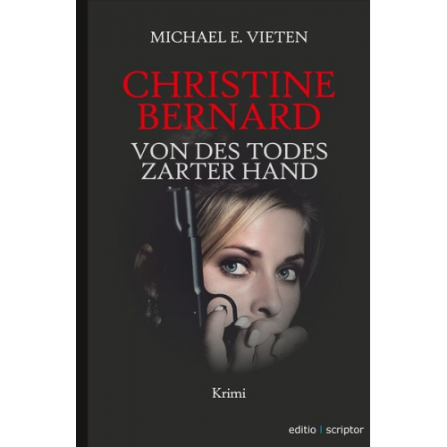 Michael E. Vieten - Christine Bernard. Von des Todes zarter Hand