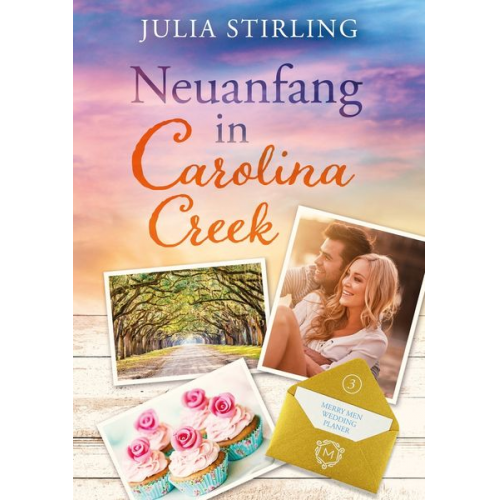 Julia Stirling - Neuanfang in Carolina Creek