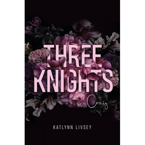Katlynn Livsey - Three Knights: Craig