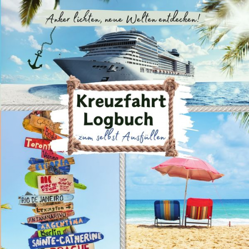 Tom Zauberkritzler - Anker lichten, Welt entdecken! KREUZFAHRT LOGBUCH zum selbst Ausfüllen