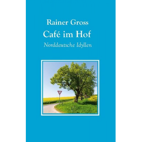 Rainer Gross - Café im Hof