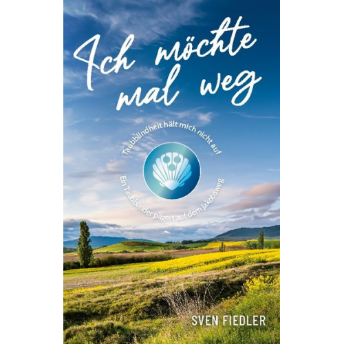 Sven Fiedler - Ich möchte mal weg – Taubblindheit hält mich nicht auf