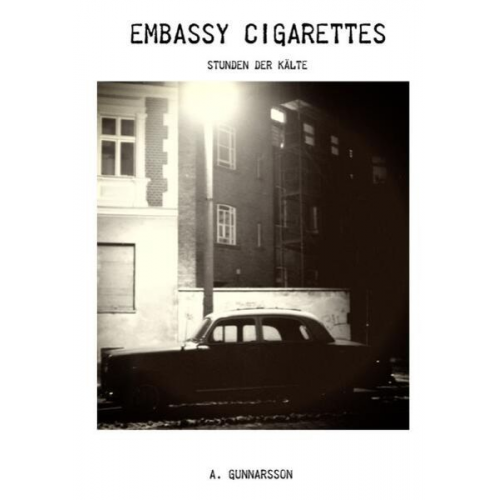 T. Gunnarsson (Pseudonym) - Embassy Cigarettes