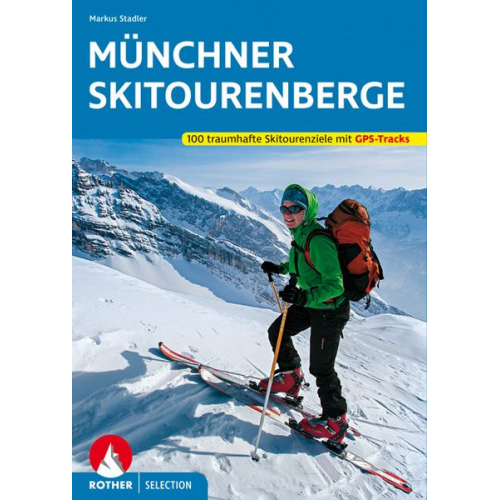Markus Stadler - Münchner Skitourenberge