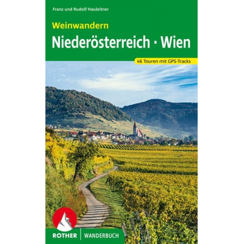 Franz Hauleitner Rudolf Hauleitner - Weinwandern Niederösterreich – Wien