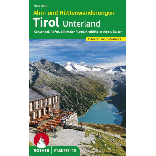 Mark Zahel - Alm- und Hüttenwanderungen Tirol Unterland
