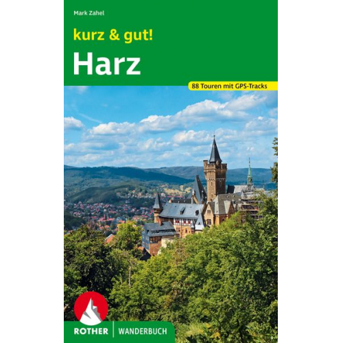 Mark Zahel - Kurz & gut! Harz