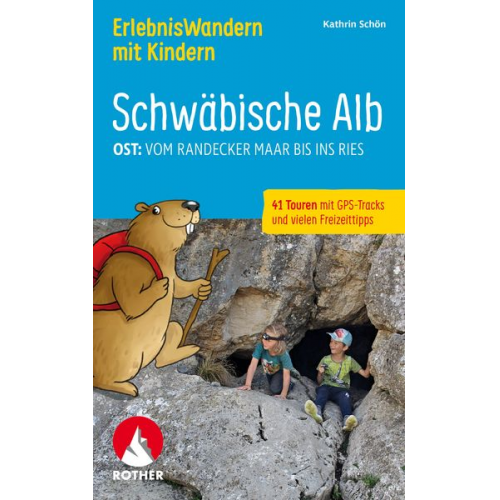 Kathrin Schön - ErlebnisWandern mit Kindern Schwäbische Alb Ost: