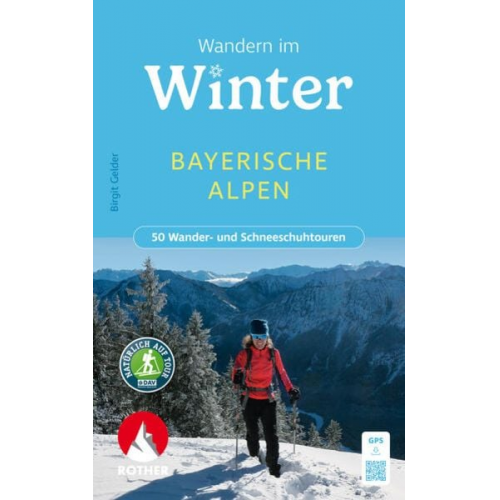 Birgit Gelder - Wandern im Winter - Bayerische Alpen