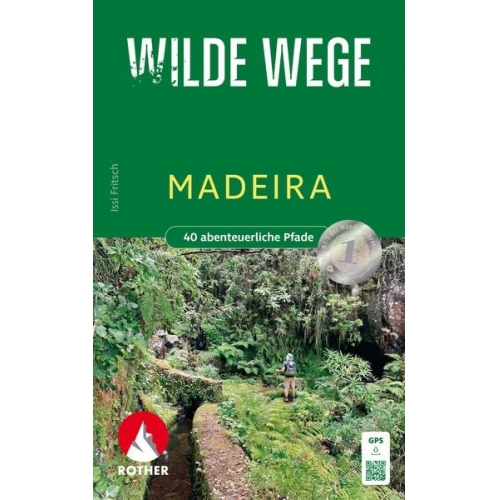 Issi Fritsch - Wilde Wege Madeira