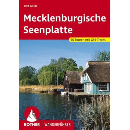 Rolf Goetz - Mecklenburgische Seenplatte