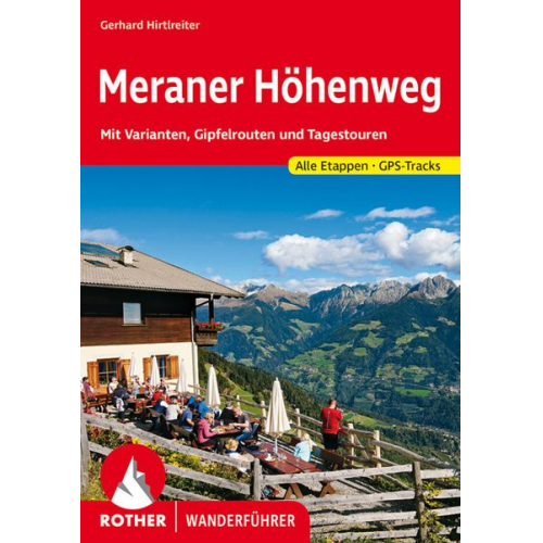 Gerhard Hirtlreiter - Meraner Höhenweg