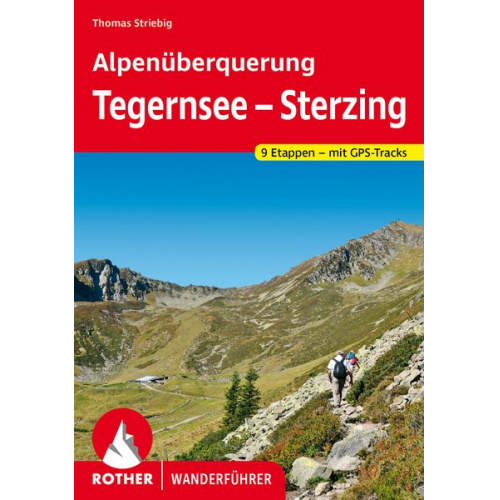 Thomas Striebig - Alpenüberquerung Tegernsee – Sterzing