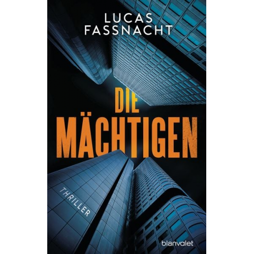 Lucas Fassnacht - Die Mächtigen