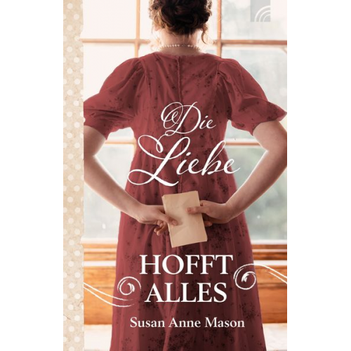 Susan Anne Mason - Die Liebe hofft alles