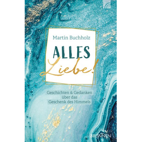 Martin Buchholz - Alles Liebe!