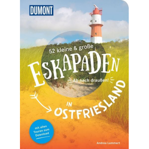 Andrea Lammert - 52 kleine & große Eskapaden in Ostfriesland