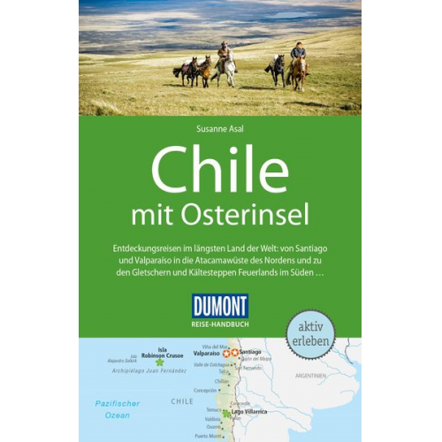 Susanne Asal - DuMont Reise-Handbuch Reiseführer Chile mit Osterinsel