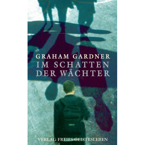 Graham Gardner - Im Schatten der Wächter