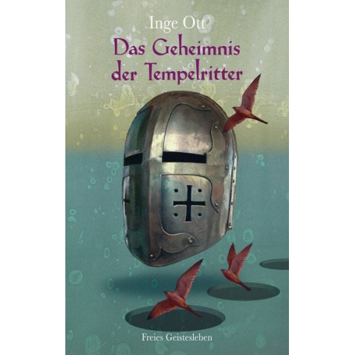 Inge Ott - Das Geheimnis der Tempelritter