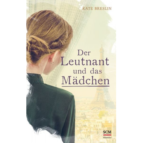 Kate Breslin - Der Leutnant und das Mädchen