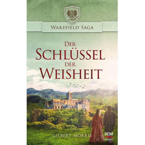 Gilbert Morris - Der Schlüssel der Weisheit