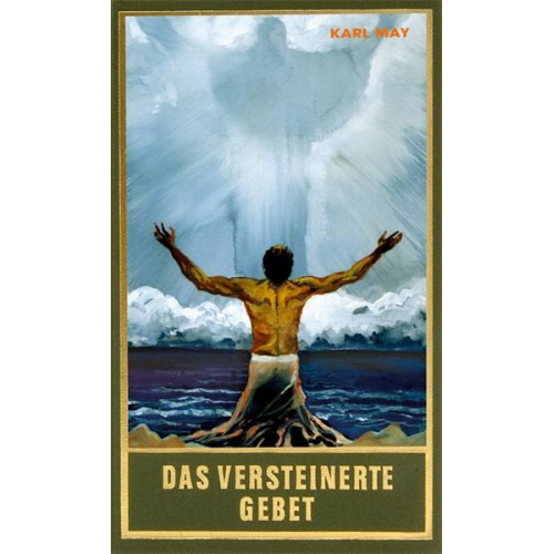 Karl May - Das versteinerte Gebet