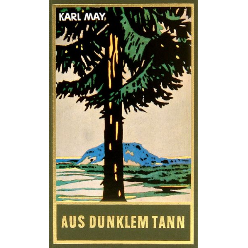 Karl May - Aus dunklem Tann