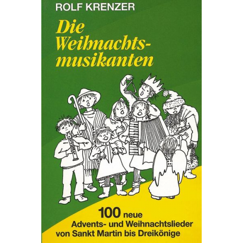 Rolf Krenzer - Die Weihnachtsmusikanten