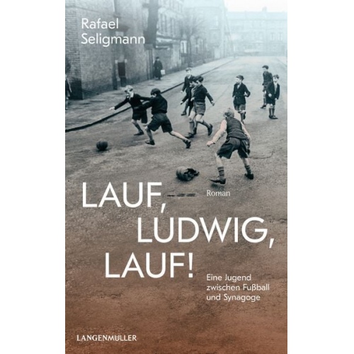 Rafael Seligmann - Lauf, Ludwig, lauf!