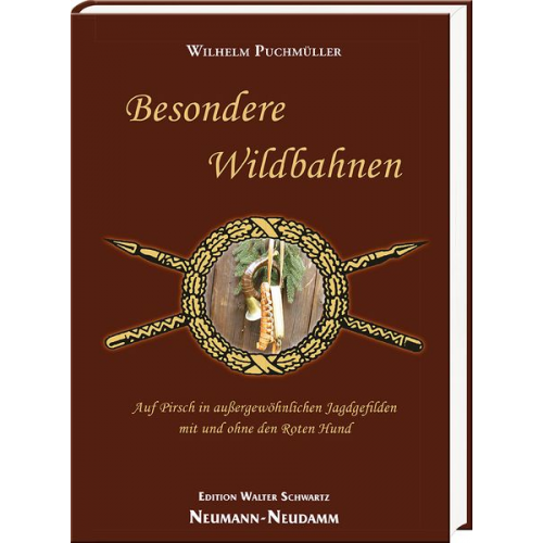 Wilhelm Puchmüller - Besondere Wildbahnen
