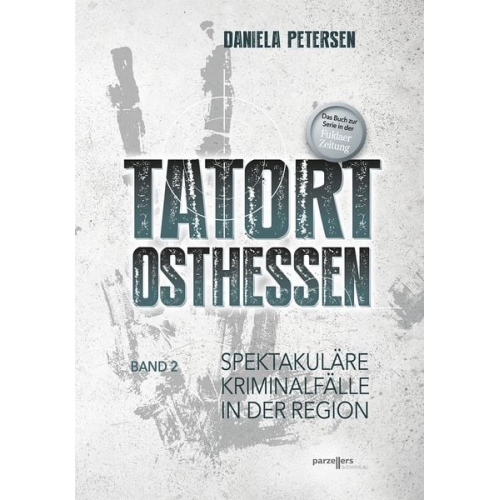 Daniela Petersen - Tatort Osthessen Band 2