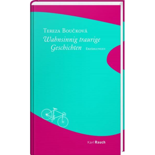 Tereza Boučková - Wahnsinnig traurige Geschichten