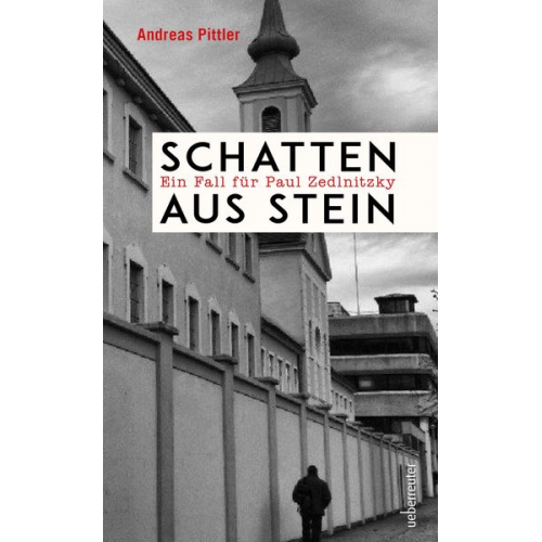 Andreas Pittler - Schatten aus Stein