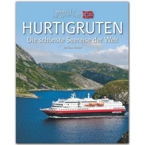 Manfred Küchler - Horizont HURTIGRUTEN - Die schönste Seereise der Welt