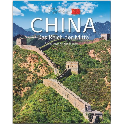 Walter M. Weiss - Horizont China - Das Reich der Mitte