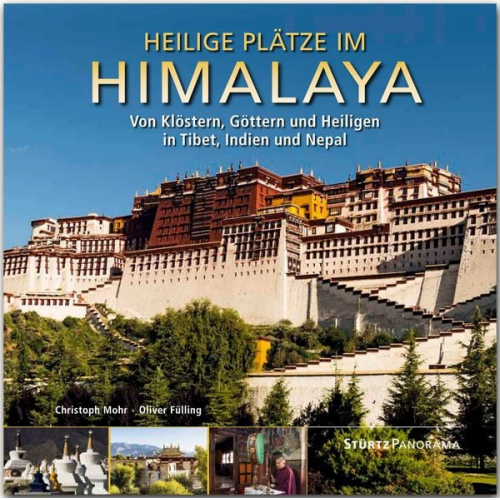 Oliver Fülling - Heilige Plätze im Himalaya - Von Klöstern, Göttern und Heiligen in Tibet, Indien und Nepal