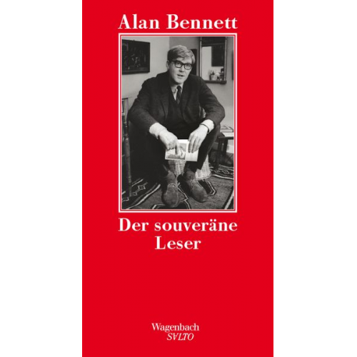 Alan Bennett - Der souveräne Leser