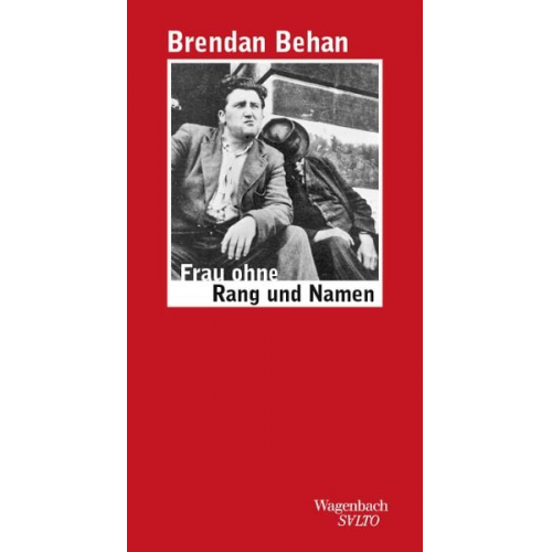 Brendan Behan - Frau ohne Rang und Namen