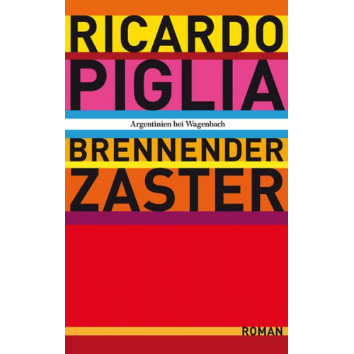 Ricardo Piglia - Brennender Zaster