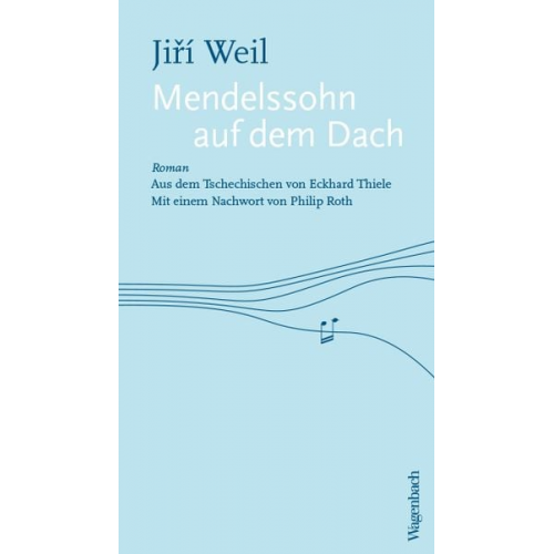 Jiri Weil - Mendelssohn auf dem Dach