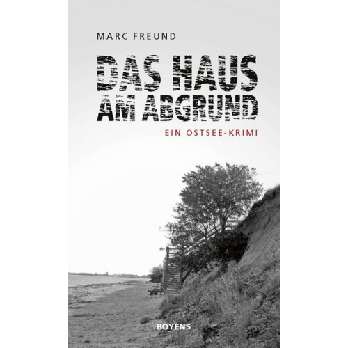 Marc Freund - Das Haus am Abgrund