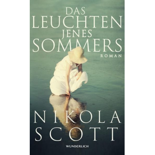 Nikola Scott - Das Leuchten jenes Sommers