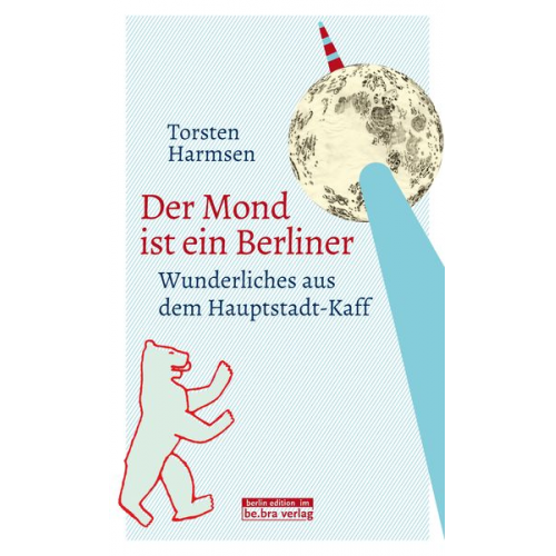 Torsten Harmsen - Der Mond ist ein Berliner