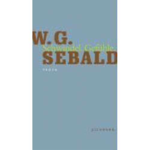 Winfried G. Sebald - Schwindel. Gefühle