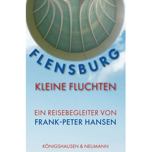 Frank-Peter Hansen - Flensburg -Kleine Fluchten