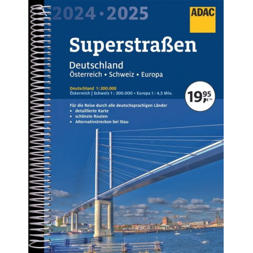 ADAC Superstraßen Autoatlas 2024/2025 Deutschland 1:200.000, Österreich, Schweiz 1:300.000 mit Europa 1:4,5 Mio.
