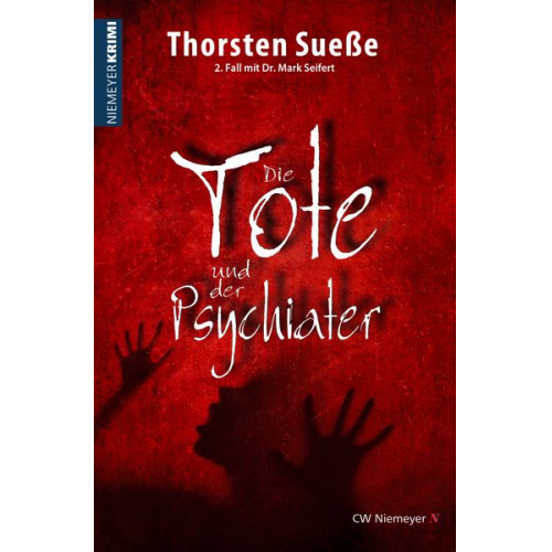 Thorsten Suesse - Die Tote und der Psychiater