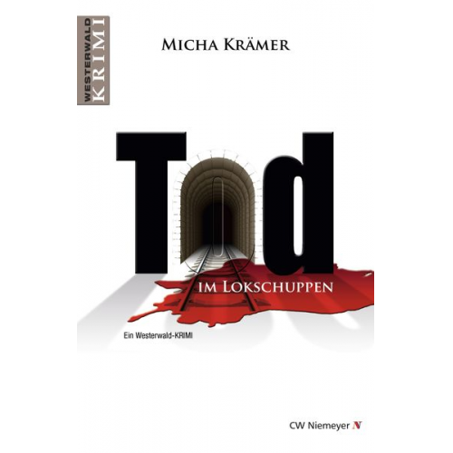 Micha Krämer - Tod im Lokschuppen